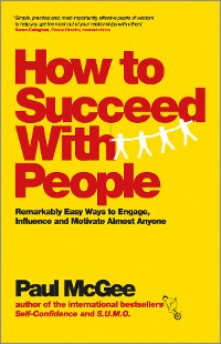 Cover How to Succeed with People