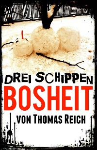 Cover Drei Schippen Bosheit