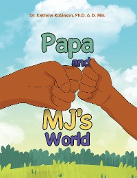 Cover Papa and Mj’s World