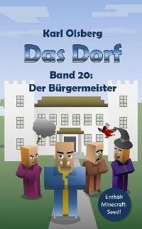 Cover Das Dorf Band 20: Der Bürgermeister