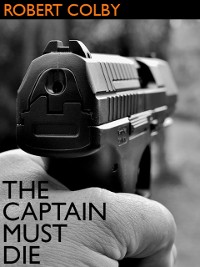 Cover The Captain Must Die