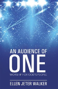 Cover An Audience of One