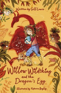 Cover Willow Wildthing and the Dragon's Egg