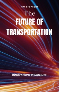 Cover The Future of Transportation