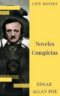 Cover Edgar Allan Poe: Novelas Completas