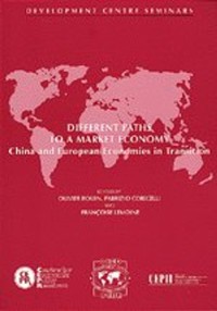 Cover Development Centre Seminars Different Paths to a Market Economy: China and European Economies in Transition