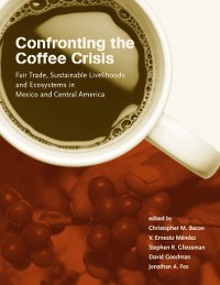 Cover Confronting the Coffee Crisis