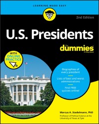 Cover U.S. Presidents For Dummies with Online Practice