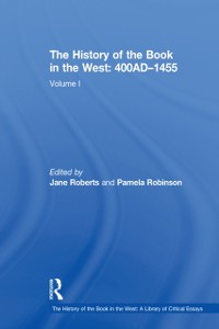 Cover The History of the Book in the West: 400AD–1455