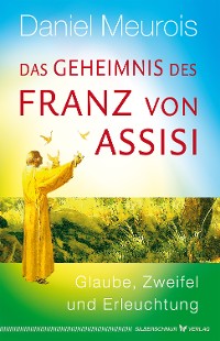 Cover Das Geheimnis des Franz von Assisi