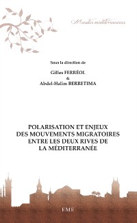 Cover Polarisation et enjeux des mouvements migratoires entre les deux rives de la Méditerranée