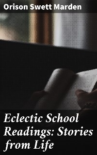 Cover Eclectic School Readings: Stories from Life