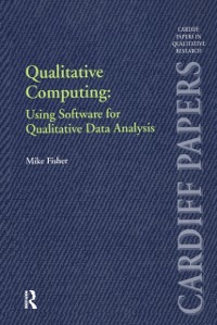 Cover Qualitative Computing: Using Software for Qualitative Data Analysis