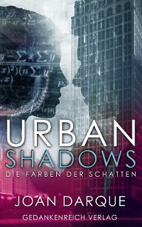 Cover Urban Shadows - Die Farben der Schatten