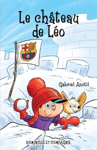 Cover Le château de Léo - Niveau de lecture 5