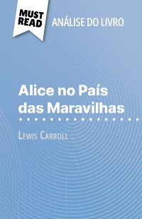 Cover Alice no País das Maravilhas de Lewis Carroll (Análise do livro)