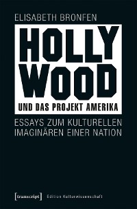 Cover Hollywood und das Projekt Amerika