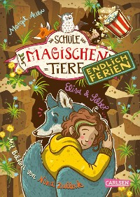 Cover Die Schule der magischen Tiere. Endlich Ferien 9: Elisa und Silber