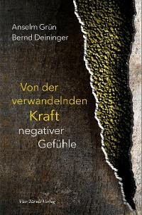 Cover Von der verwandelnden Kraft negativer Gefühle