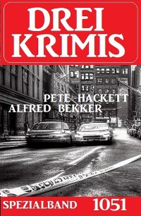 Cover Drei Krimis Spezialband 1051