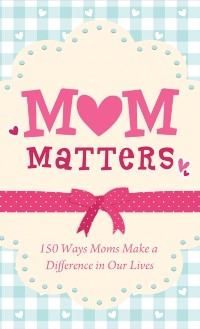 Cover Mom Matters