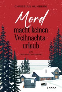 Cover Mord macht keinen Weihnachtsurlaub