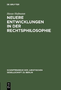 Cover Neuere Entwicklungen in der Rechtsphilosophie
