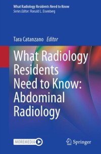 Cover What Radiology Residents Need to Know: Abdominal Radiology