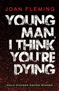 Cover Young Man, I Think You're Dying
