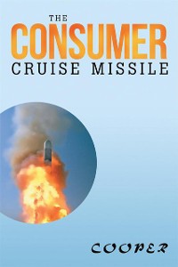 Cover The Consumer Cruise Missile