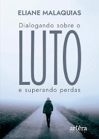 Cover Dialogando Sobre o Luto e Superando Perdas