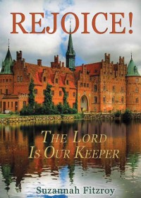 Cover Rejoice! The Lord is Our Keeper