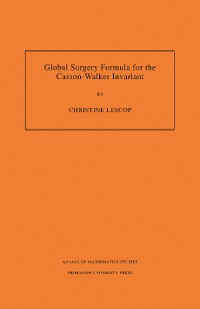 Cover Global Surgery Formula for the Casson-Walker Invariant. (AM-140), Volume 140