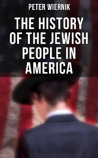 Cover The History of the Jewish People in America