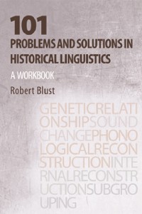 Cover 101 Problems and Solutions in Historical Linguistics