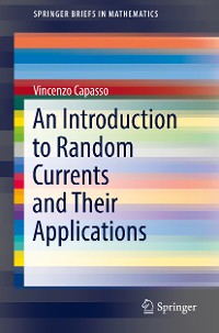 Cover An Introduction to Random Currents and Their Applications