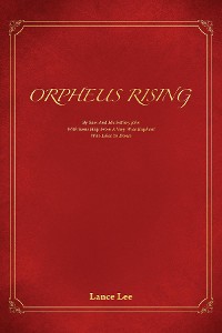 Cover Orpheus Rising/By Sam And His Father,John/With Some Help From A Very Wise Elephant/Who Likes To Dance