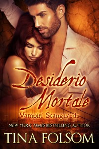 Cover Desiderio Mortale (Vampiri Scanguards)