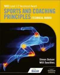 Cover WJEC Level 1/2 Vocational Award Sports and Coaching Principles (Technical Award) - Student Book