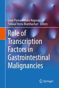 Cover Role of Transcription Factors in Gastrointestinal Malignancies