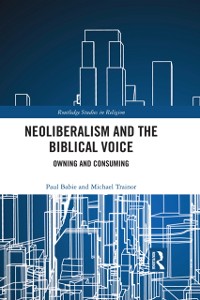 Cover Neoliberalism and the Biblical Voice
