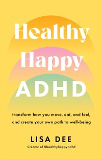 Cover Healthy Happy ADHD