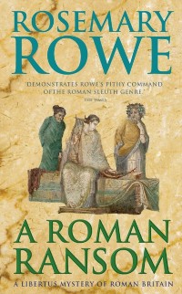 Cover A Roman Ransom (A Libertus Mystery of Roman Britain, book 8)