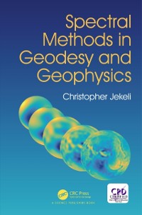 Cover Spectral Methods in Geodesy and Geophysics
