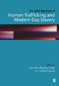 Cover The SAGE Handbook of Human Trafficking and Modern Day Slavery