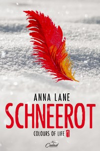 Cover Colours of Life 1: Schneerot