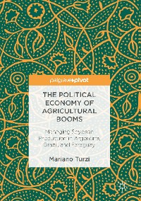 Cover The Political Economy of Agricultural Booms