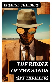 Cover The Riddle of the Sands (Spy Thriller)