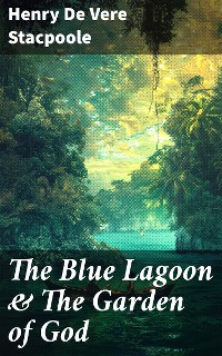 Cover The Blue Lagoon & The Garden of God