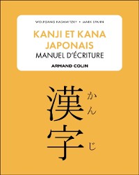 Cover Kanji et kana japonais : manuel d'ecriture